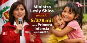 Ministra Lesly Shica anuncia S/378 milhões para infância em Loreto com crianças felizes