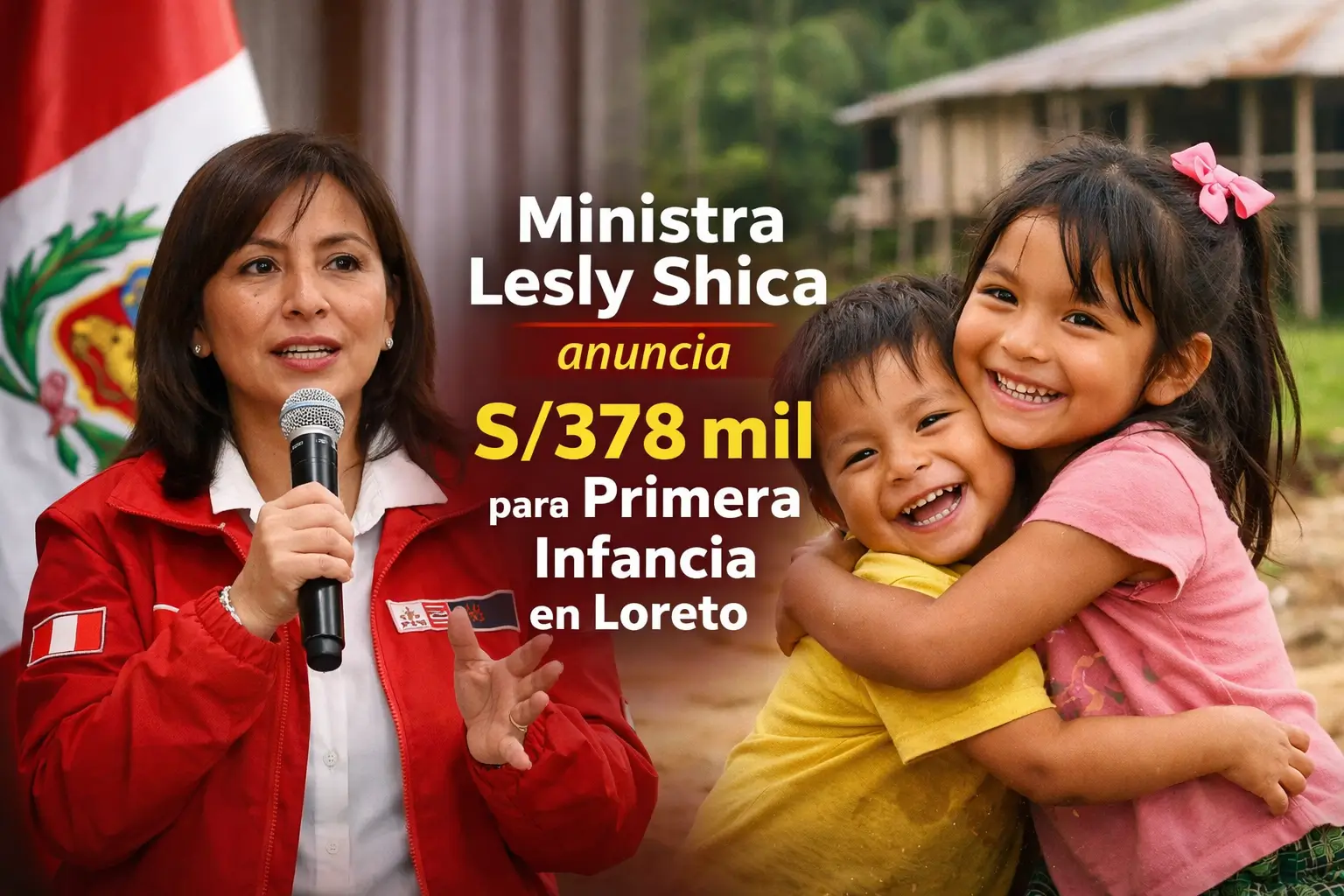Ministra Lesly Shica anuncia S/378 milhões para infância em Loreto com crianças felizes